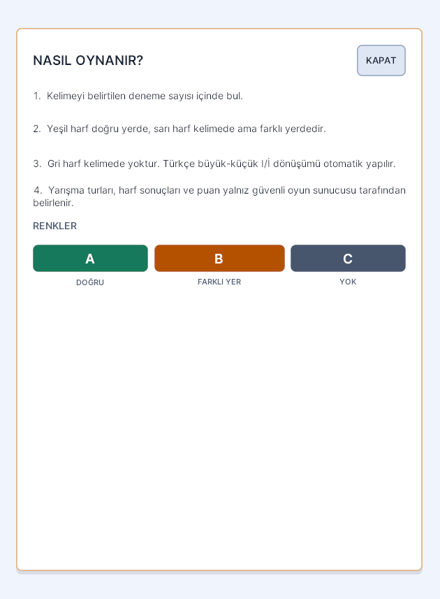Nasıl oynanır ekranı: doğru, farklı yerde ve kullanılmayan harflerin renk açıklaması.